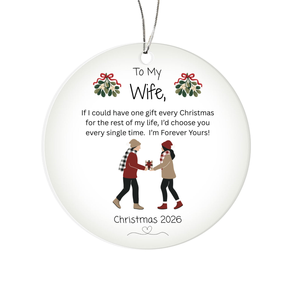 To My Wife-I'm Forever Yours-Christmas Ornament