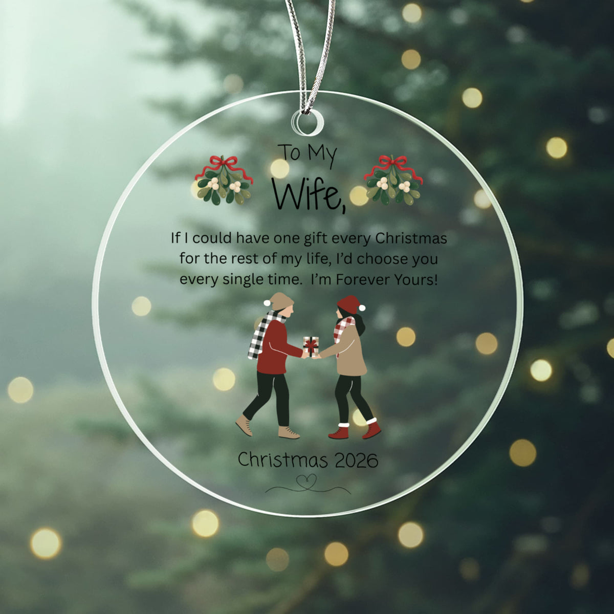 To My Wife-I'm Forever Yours-Christmas Ornament