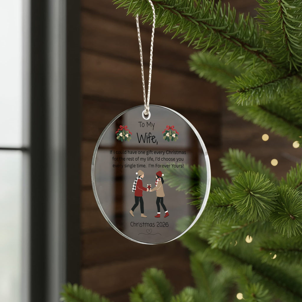 To My Wife-I'm Forever Yours-Christmas Ornament